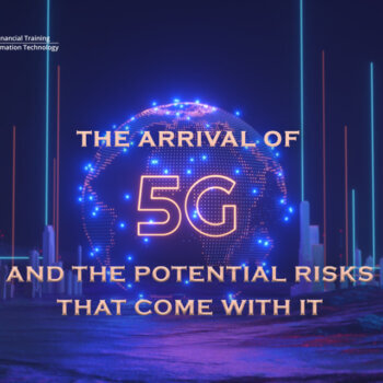 The Arrival of 5G and the Potential Risks that come with it Thumbnail
